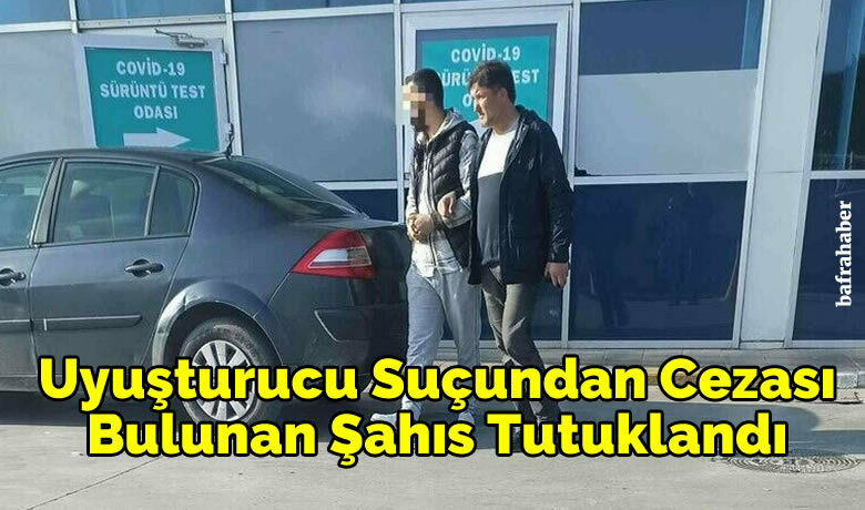 Uyuşturucu suçundan cezasıbulunan şahıs tutuklandı - Samsun’un Bafra ilçesinde uyuşturucu suçundan 3 yıl 1 ay 15 gün hapis cezası bulunan şahıs tutuklandı.