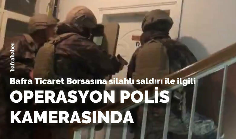 Çete operasyonu polis kamerasında
