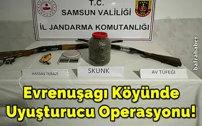 Evrenuşagı Köyünde Uyuşturucu Operasyonu