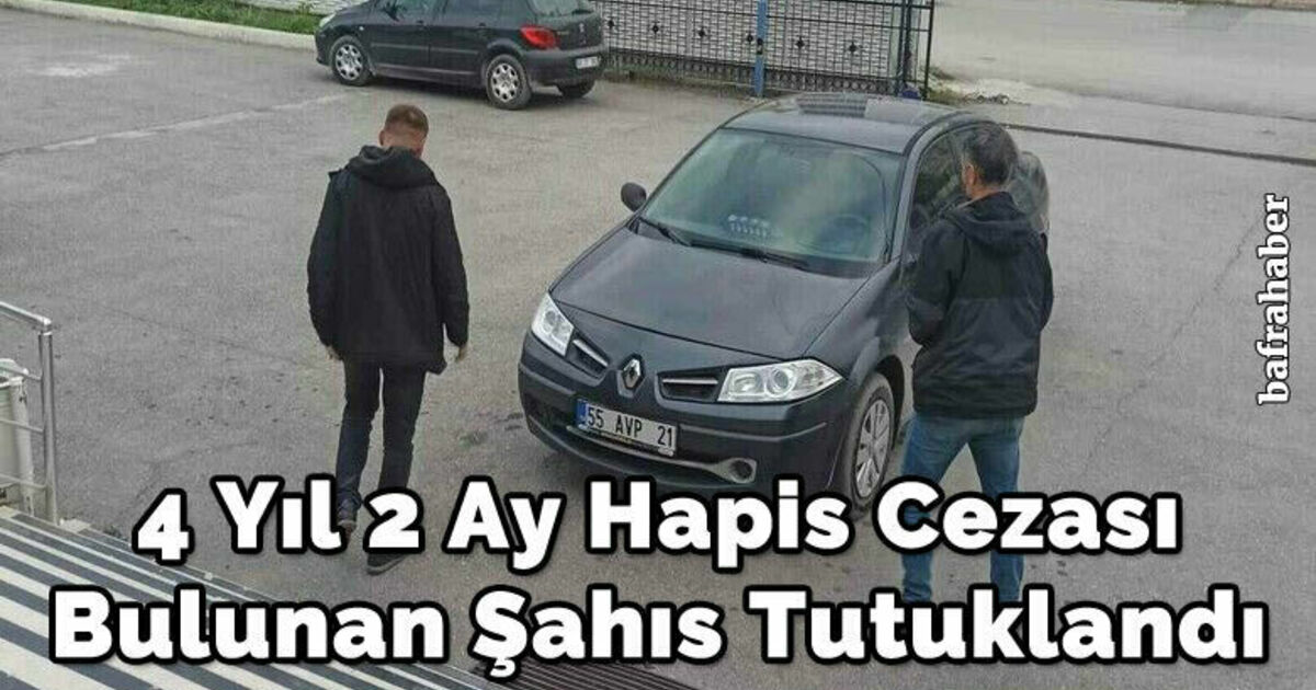 4 yıl 2 ay hapis cezası bulunan şahıs tutuklandı