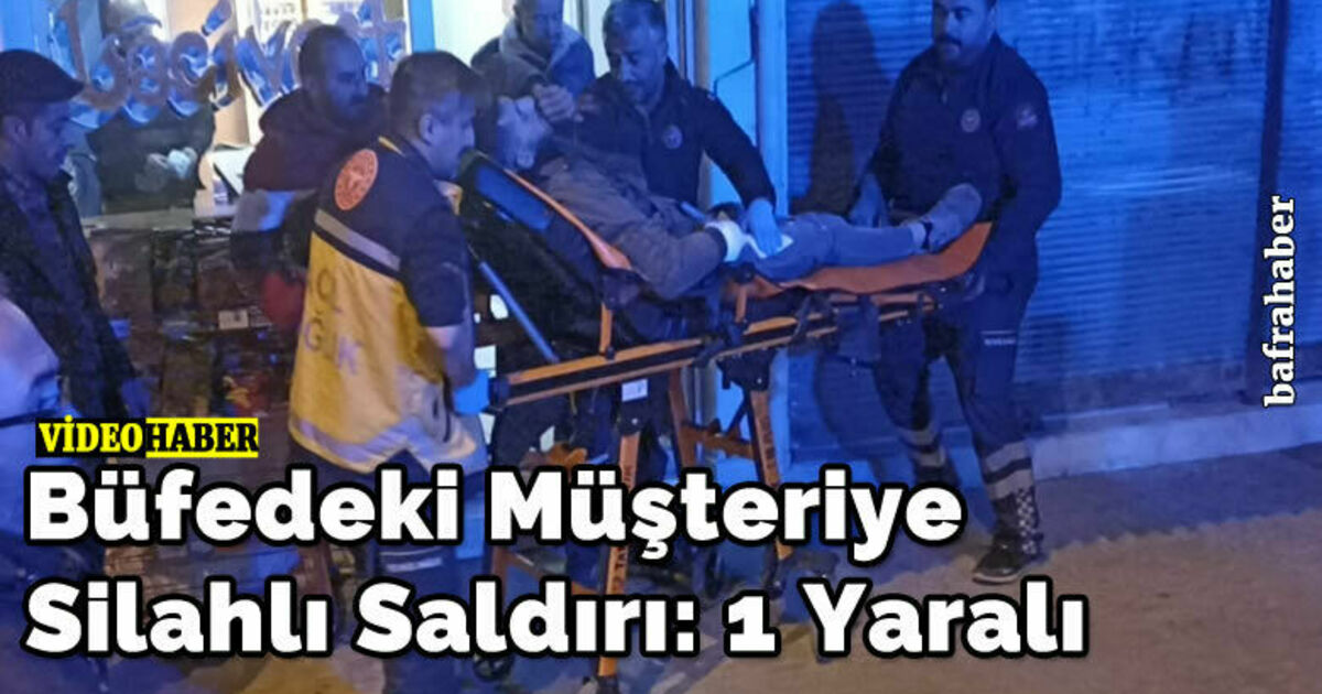 Büfedeki Müşteriye Silahlı Saldırı: 1 Yaralı
