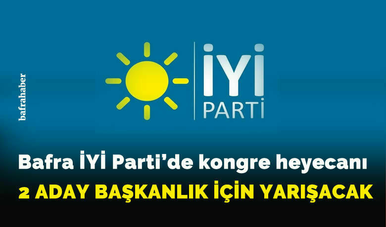 İyi Parti’de Kongre Heyecanı