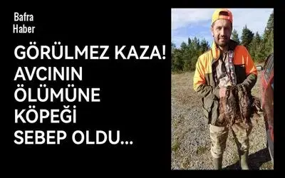 Bafralı avcının ölümüne köpeği sebep oldu