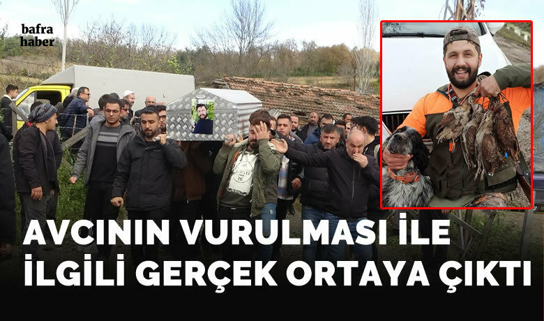 Avcının vurulması ile ilgili gerçek ortaya çıktı! - Samsun’un Alaçam ilçesinde avda, köpeğin patisinin arkadaşının tüfeğinin tetiğine dokunması sonucu vurularak hayatını kaybeden genç, gözyaşları içerisinde toprağa verildi.
