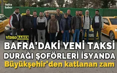 Büyükşehir Belediyeden Bafra’daki Yeni Taksicilere Katlanan Zam