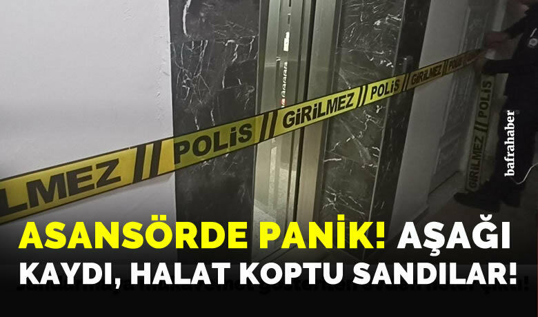 Aşağı kayan asansör paniğe sebep oldu!