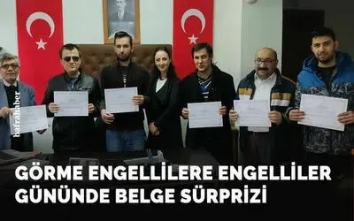 Görme Engellilere Engelliler Gününde Belge Sürprizi