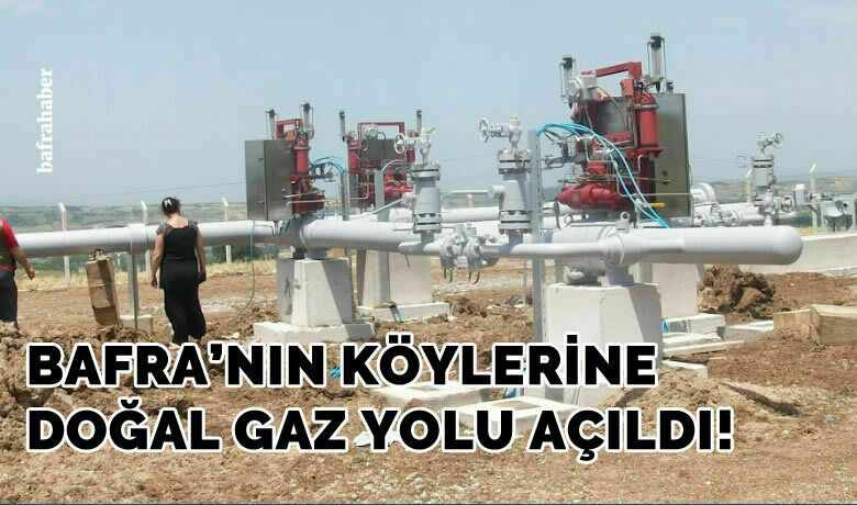 Bafra’nın Köylerine Doğal Gaz Yolu Açıldı