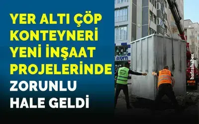 Yer Altı Çöp Konteyneri Yeni İnşaat Projelerinde Zorunlu Hale Geldi
