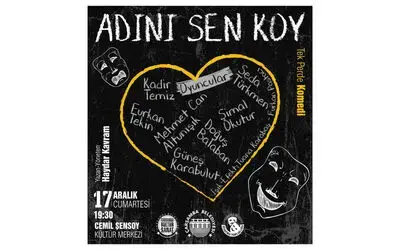 “Adını Sen Koy” tiyatro oyunu Çarşamba’da sahnelenecek
