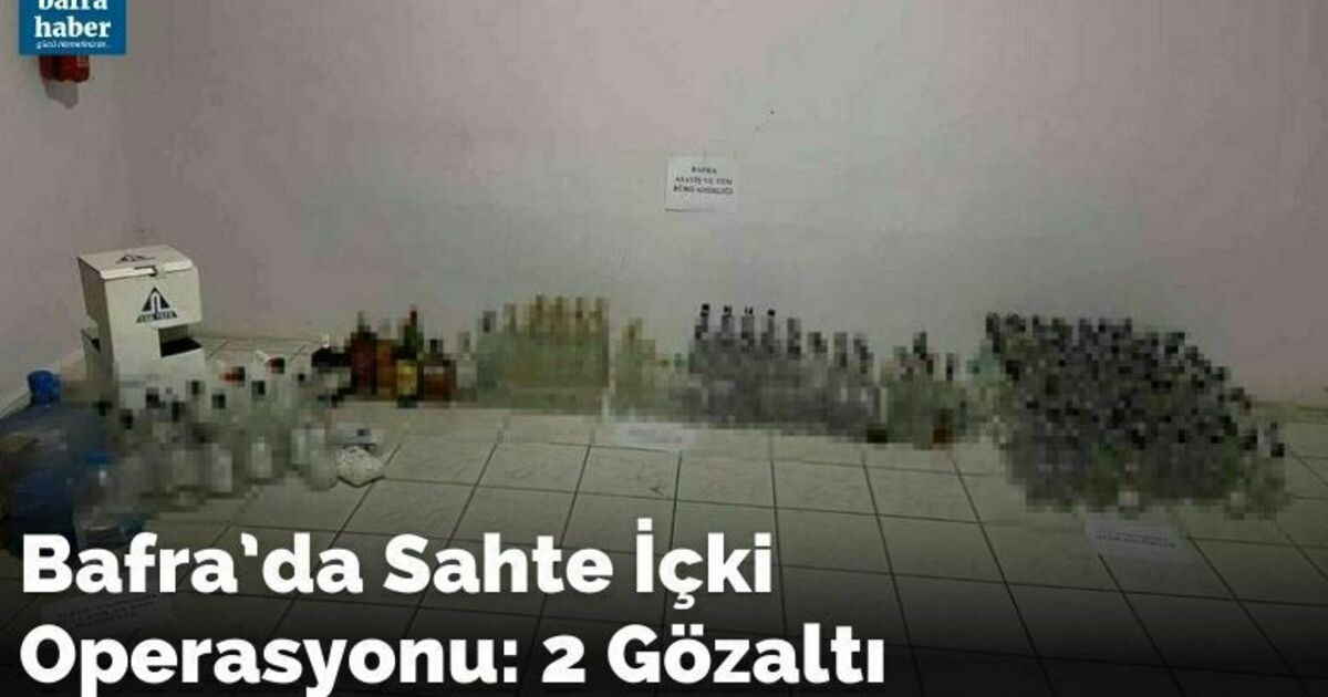 Bafra’da sahte içki operasyonu: 2 gözaltı