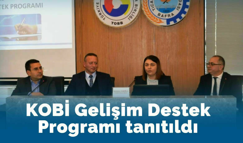 Kobi Gelişim Destek Programı Tanıtıldı