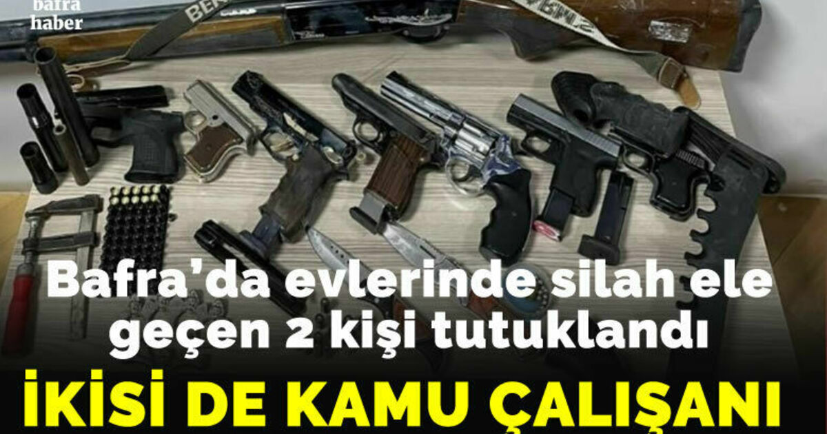 Bafra’da evlerinde silah ele geçen 2 kişi tutuklandı. İkisi de kamu çalışanı!