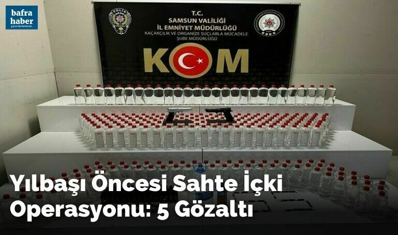 Yılbaşı öncesi sahte içki operasyonu: 5 gözaltı - Samsun’da yılbaşı öncesi denetimleri arttıran KOM polisi iki ayrı iş yerinde çok miktarda sahte içki ele geçirdi, 5 şüpheliyi gözaltına aldı.