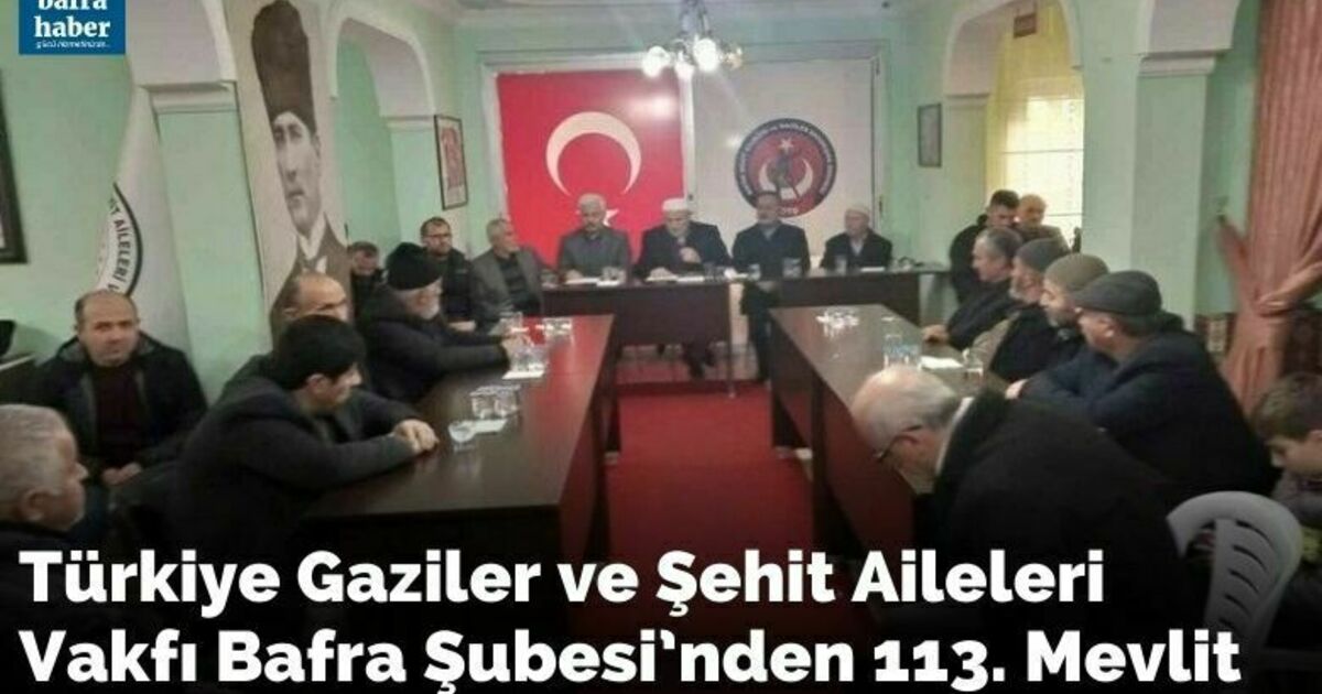 TÜGŞAV Bafra Şubesi’nden 113. mevlit