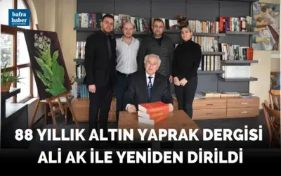88 Yıllık Altın Yaprak Dergisi Ali Ak İle Yeniden Dirildi