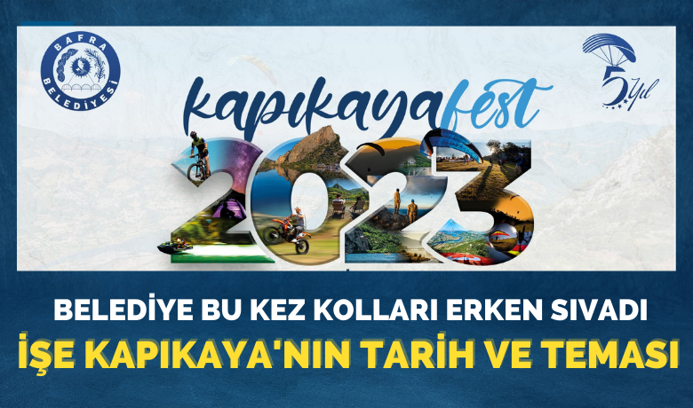 Kapıkaya'nın tarih ve teması belli oldu