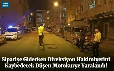 Siparişe Giderken Direksiyon Hakimiyetini Kaybederek Düşen Motokurye Yaralandı!