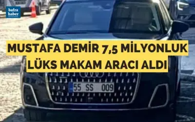 Mustafa Demir 7.5 Milyon Liralık Lüks Makam Aracı Aldı