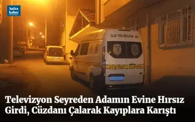 Televizyon İzleyen Adamın Evine Hırsız Girdi, Cüzdanı Çalarak Kayıplara Karıştı