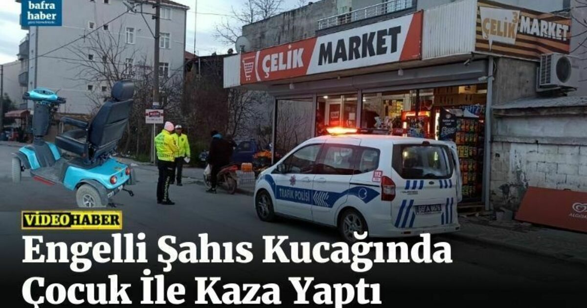 Engelli Şahıs Kucağında Çocuk İle Kaza Yaptı