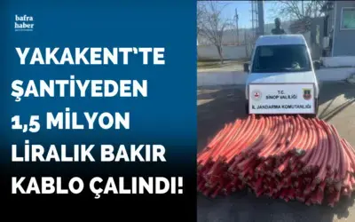  Yakakent’te şantiyeden 1,5 milyon liralık bakır kablo çalındı!