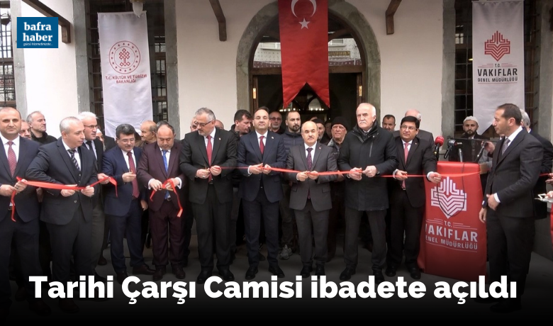 Tarihi Çarşı Camisi ibadete açıldı
