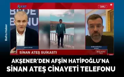 Meral Akşener’den Hatipoğlu’na Sinan Ateş Telefonu