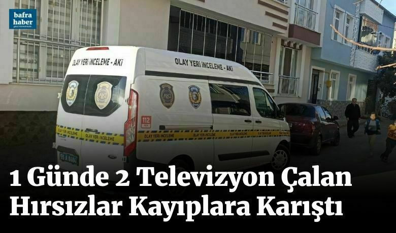 1 Günde 2 TelevizyonÇalan Hırsızlar Kayıplara Karıştı - Samsun’un Bafra ilçesinde hırsız ya da hırsızlar kimsenin olmadığı evlere dadanarak televizyon çaldı.