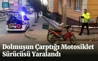 Dolmuşun Çarptığı Motosiklet Sürücüsü Yaralandı