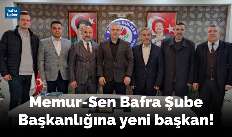 Memur-sen Bafra Şube Başkanlığına Yeni Başkan! - Memur-Sen Bafra Şube Başkanlığına Mehmet Ulusar Anaokulu Müdürü Seçim Çalışkan getirildi.