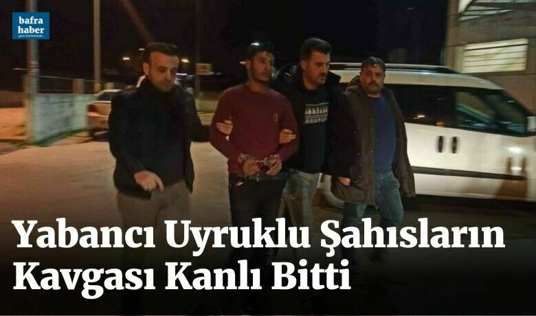 Yabancı uyruklu şahıslar kavga etti: 2 yaralı - Samsun’un Bafra ilçesinde yabancı uyruklu şahıslar arasında çıkan bıçaklı kavgada 2 kişi yaralandı.