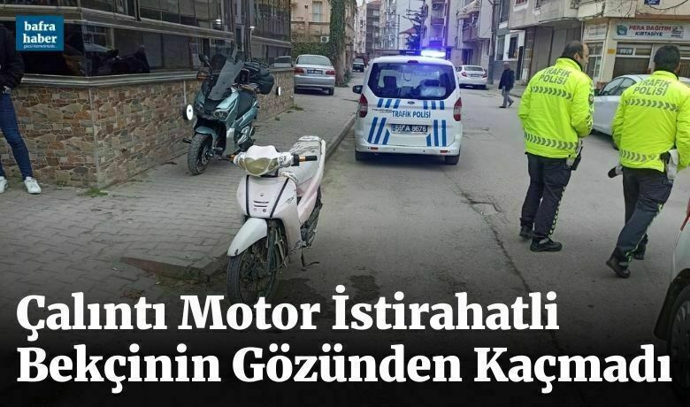 Çalıntı Motor İstirahatli Bekçinin Gözünden Kaçmadı