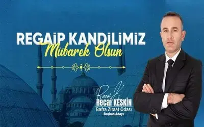 Recai Keskin'den Regaip Kandili Kutlaması 
