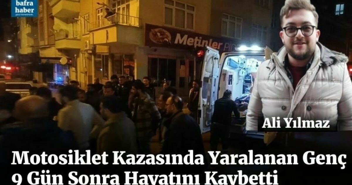 Motosiklet Kazasında Yaralanan Genç 9 Gün Sonra Hayatını Kaybetti