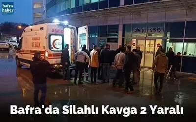 Bafra'da Silahlı Kavga 2 Yaralı 