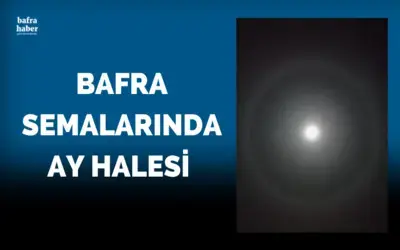 Bafra Semalarında Ay Halesi 