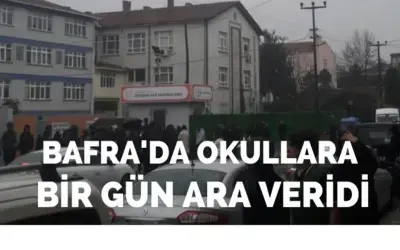 Bafra'da Okullara 1 Gün Ara Verildi!
