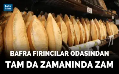 Bafra Fırıncılar Odasından Tam Da Zamanında Ekmek Zammı