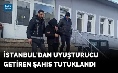İstanbul'dan uyuşturucu getiren şahıs tutuklandı!