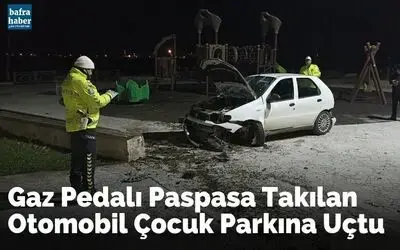 Gaz Pedalı Paspasa Takılan Otomobil Çocuk Parkına Uçtu