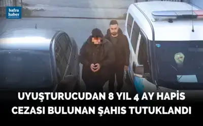 Uyuşturucudan 8 yıl 4 ay hapis cezası bulunan şahıs tutuklandı