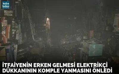 İtfaiyenin Erken Gelmesi Elektrikçi Dükkanının Komple Yanmasını Önledi