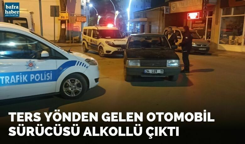 Ters Yönden Gelen Otomobil Sürücüsü Alkollü Çıktı