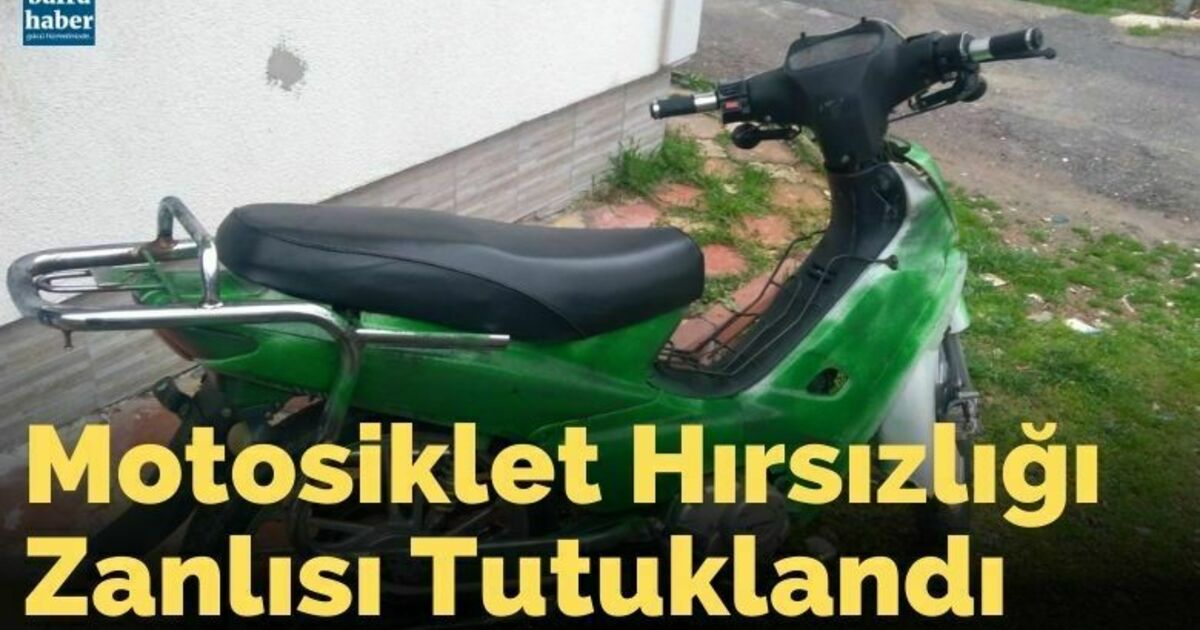 Motosiklet hırsızlığı zanlısı tutuklandı