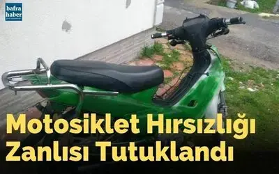 Motosiklet hırsızlığı zanlısı tutuklandı
