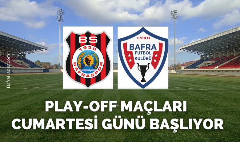 Play-off Maçları Cumartesi Günü Başlıyor! - Samsun Süper Amatör Ligi Play-Off maçları 11 Mart Cumartesi günü başlıyor. 