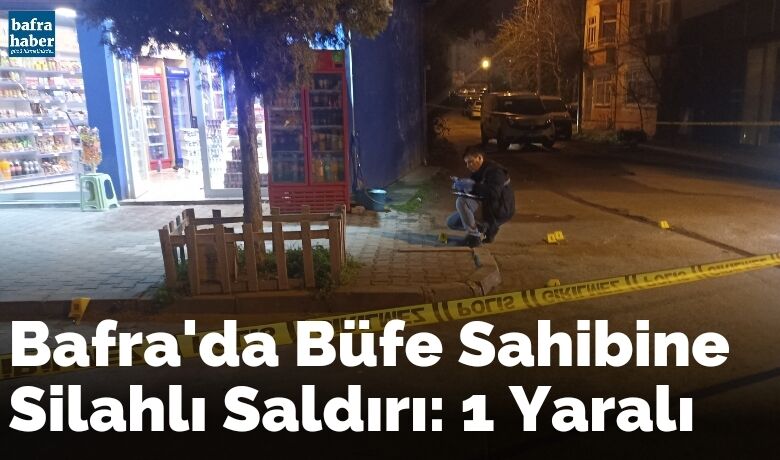 Bafra'da Büfe Sahibine Silahlı Saldırı: 1 Yaralı  - Samsun'un Bafra ilçesinde büfede silahlı saldırı sonucu 1 kişi yaralandı.