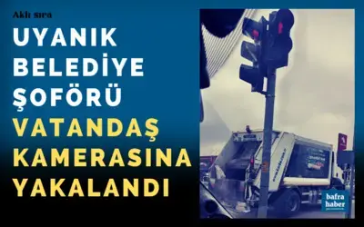 Uyanık Belediye Şoförü Vatandaş Kamerasına Yakalandı