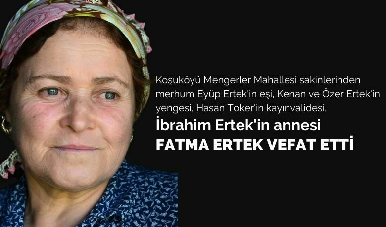 Fatma Ertek Vefat Etti